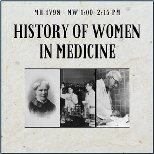 A flyer for the course, History of Women in Medicine